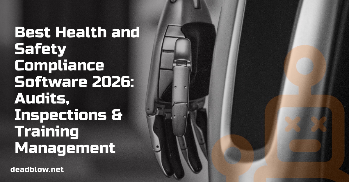 Best Health and Safety Compliance Software 2026: Audits, Inspections & Training Management