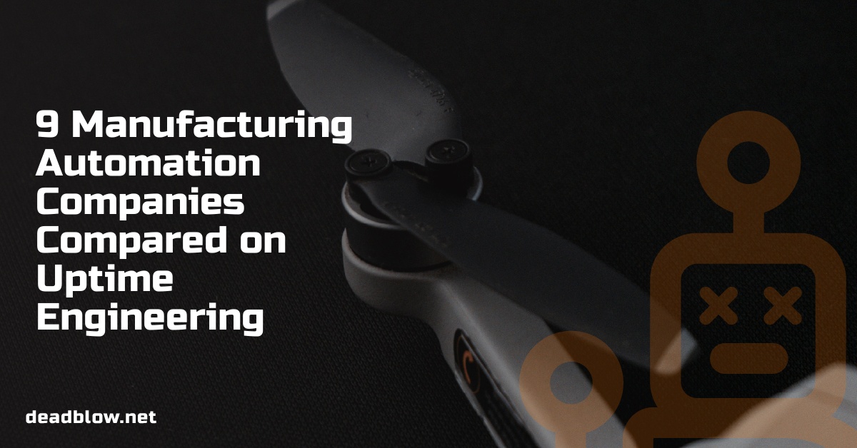 9 Manufacturing Automation Companies Compared on Uptime Engineering
